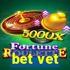 bet vet